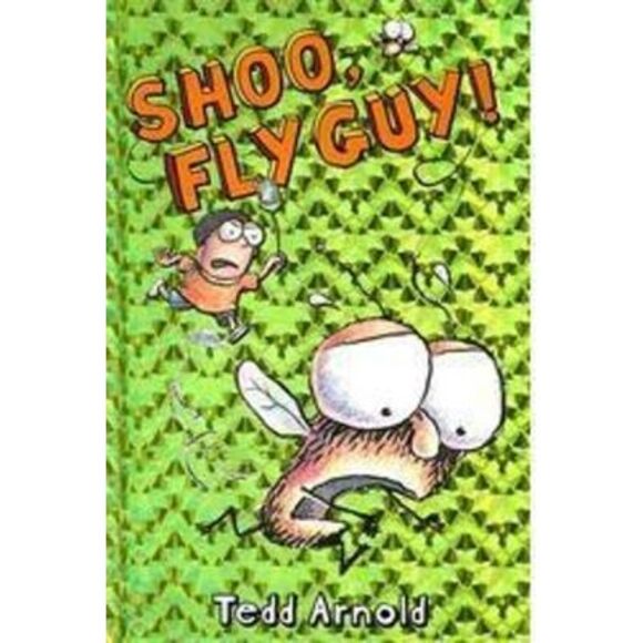 Shoo, Fly Guy! (Fly Guy #3): Volume 3 -- Tedd Arnold - Picture 1 of 1